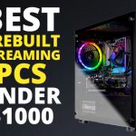 Best Prebuilt Streaming PCs